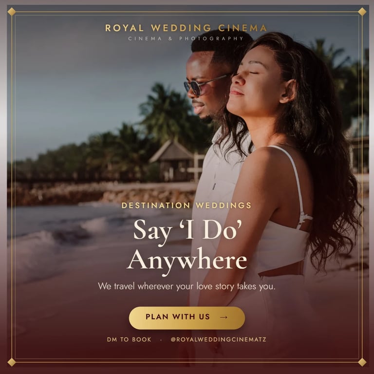 A couple in wedding attire posing by a tropical beach. Text reads Royal Wedding Cinema - Say I Do Anywhere - Destination Weddings with a Plan With Us button.